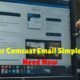 Unlock Your Comcast Email Simple Steps You Need Now