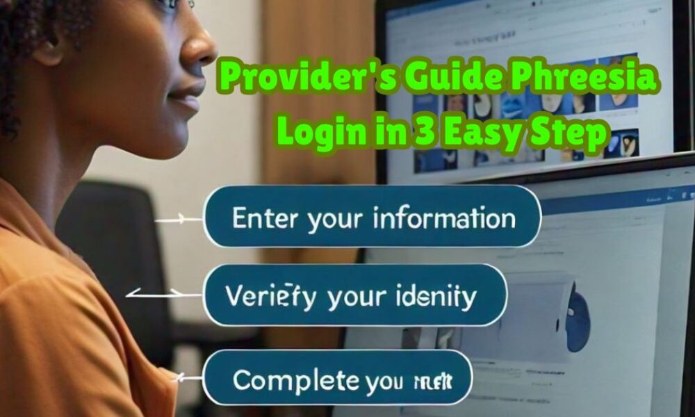 Provider's Guide Phreesia Login in 3 Easy Steps