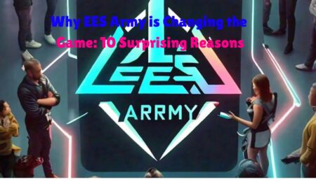 Why EES Army is Changing the Game: 10 Surprising Reasons